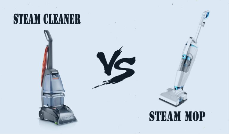 Steam Cleaner Vs Steam Mop Detailed Comparison