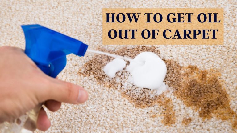 How to Get Oil Out of Carpet